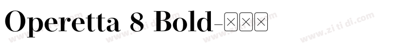 Operetta 8 Bold字体转换